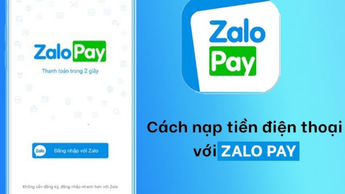 Hướng dẫn mua thẻ điện thoại qua app ZaloPay